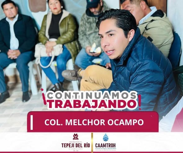 Realizan mesa de trabajo con autoridades auxiliares de la localidad de Melchor Ocampo en Tepeji