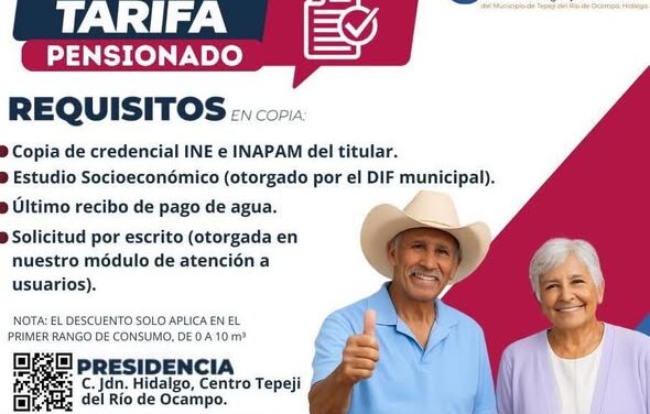 La Comisión de Agua de Tepeji ofrece 50% de descuento a pensionados y jubilados
