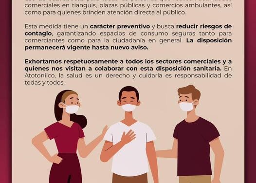 En Atotonilco de Tula el uso de cubrebocas será obligatorio para comerciantes en tianguis, plazas y atención al público en general