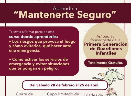 Invitan a formar parte de el Curso enfocado a niñas y niños de entre 6 y 9 años “APRENDE A MANTENERTE SEGURO” en Tepeji del Río