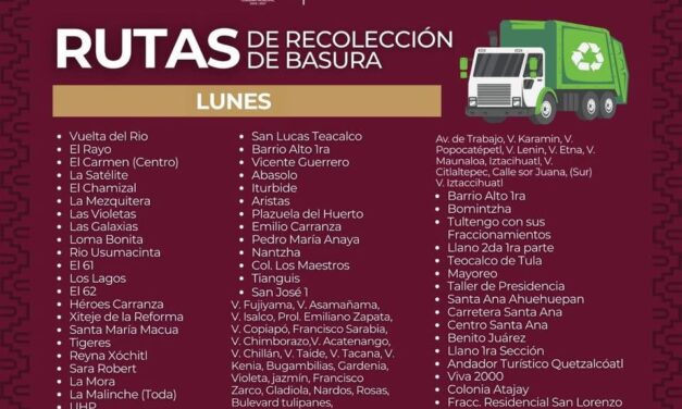 Recuerda que a partir de hoy aplican las nuevas rutas para la recolección de basura en Tula de Allende