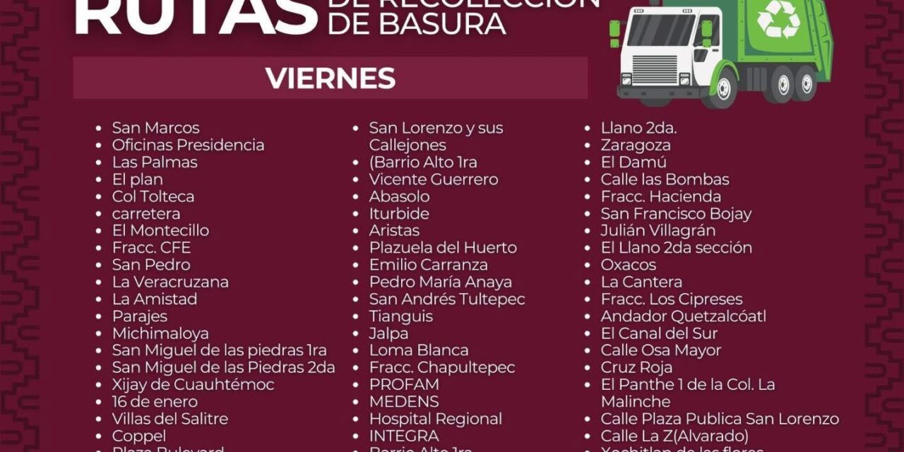 El gobierno municipal de Tula informa el nuevo calendario de rutas de recolección de residuos sólidos