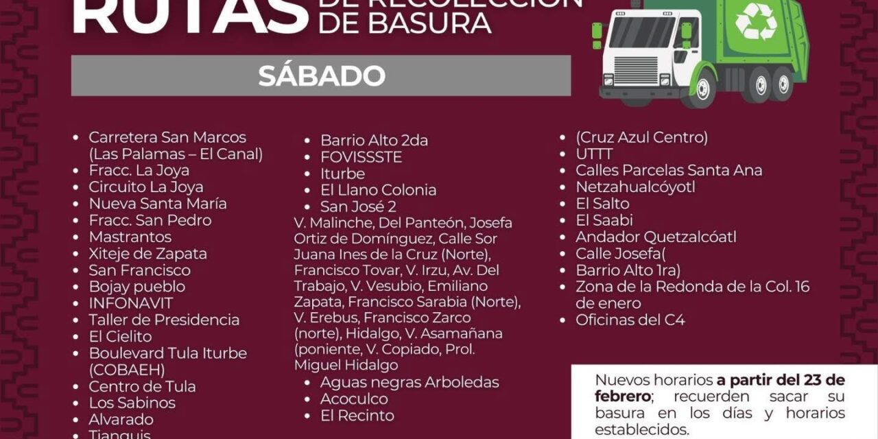 El gobierno municipal de Tula informa el nuevo calendario de rutas de recolección de residuos sólidos