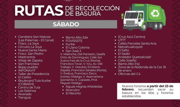 El gobierno municipal de Tula informa el nuevo calendario de rutas de recolección de residuos sólidos