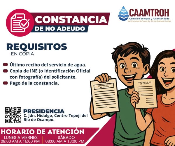 Puedes tramitar tu Constancia de No Adeudo de servicio de agua y alcantarillado en las oficinas de la CAAMTROH
