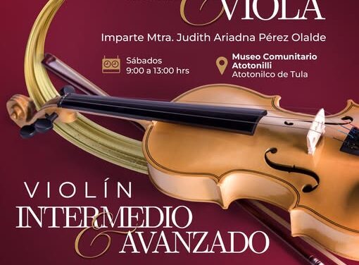 Impartirán clases de Violín Inicial y Viola en Atotonilco de Tula