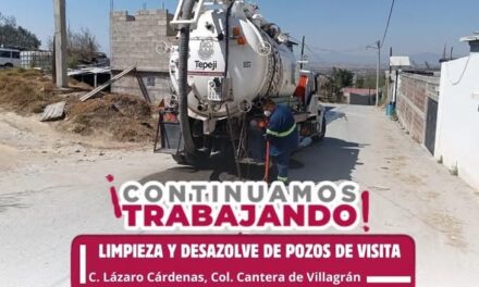 Realizan labores de desazolve y limpieza de dreane en Cantera de Villagrán