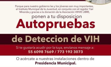 Ponen a dispocicion de la polación tepejana, autopruebas de detección de VIH