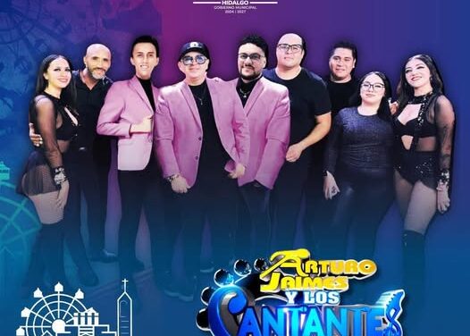 Arturo James y Los Cantantes estarán presentes en la Feria San José Tula 2026