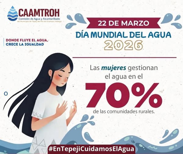 Comisión de Agua de Tepeji invita a Conmemorar el Día Mundial del Agua con igualdad