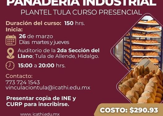 Impartirán curso de Panadería Industrial en Tula de Allende