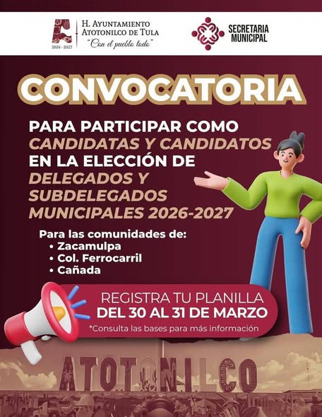 Abren convocatoria para elección de autoridades auxiliares en tres comunidades de Atotonilco de Tula
