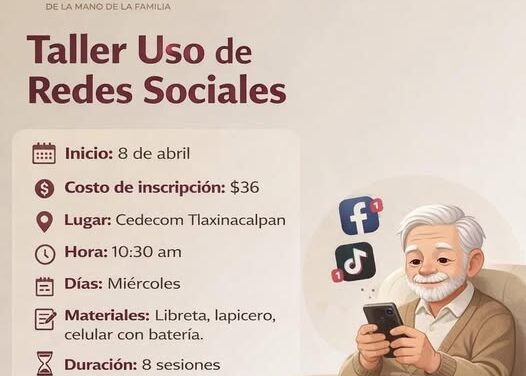 Impartirán taller de Uso de Redes Sociales para adultos mayores en Tepeji del Río
