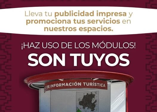 Invitan a prestadores de servicios turísticos a aprovechar los módulos de información para difundir su oferta en Tula de Allende