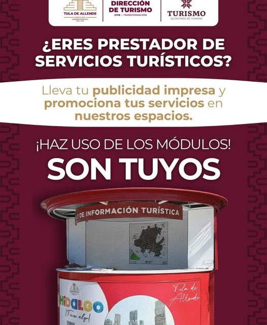 Invitan a prestadores de servicios turísticos a aprovechar los módulos de información para difundir su oferta en Tula de Allende