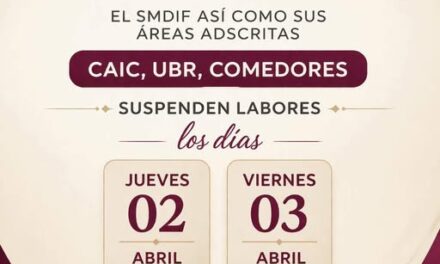 DIF Tepeji suspenderá labores jueves y viernes santo