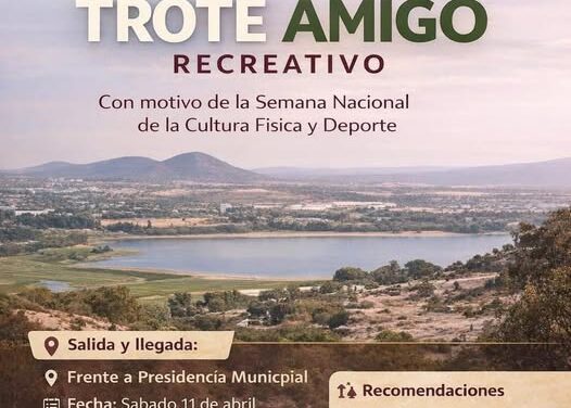 Invitan a participar en el “2do Trote Amigo Recreativo” en Tepeji del Río