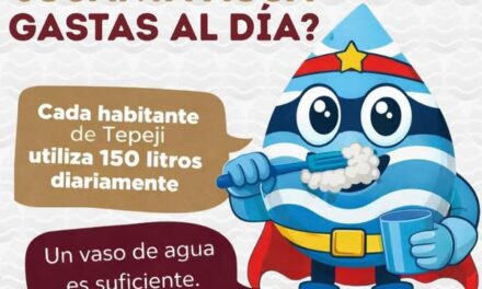 ¿Sabías que cada habitante de Tepeji usa en promedio 150 litros de agua al día?