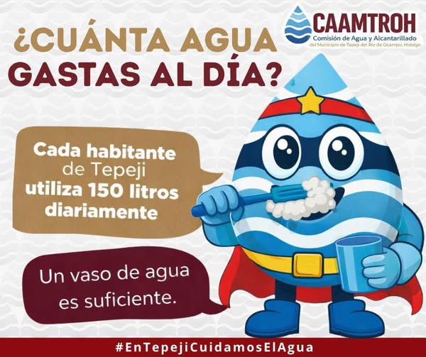 ¿Sabías que cada habitante de Tepeji usa en promedio 150 litros de agua al día?