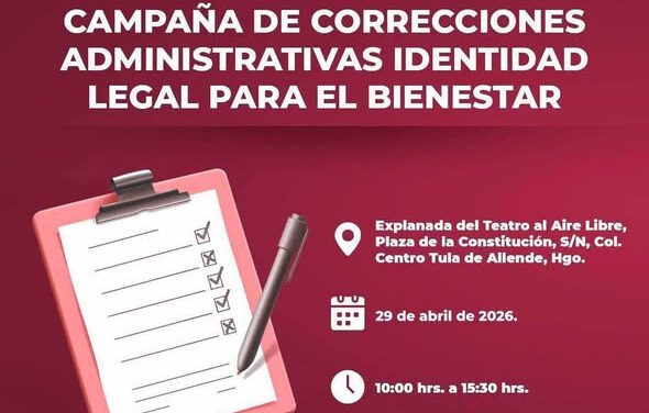 Recuerda que el día de hoy se llevará a cabo una Jornada de Correcciones Administrativas en Tula de Allende