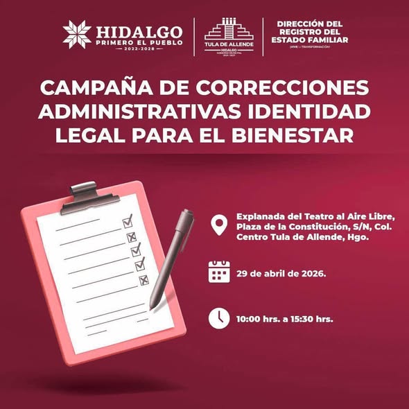 Recuerda que el día de hoy se llevará a cabo una Jornada de Correcciones Administrativas en Tula de Allende