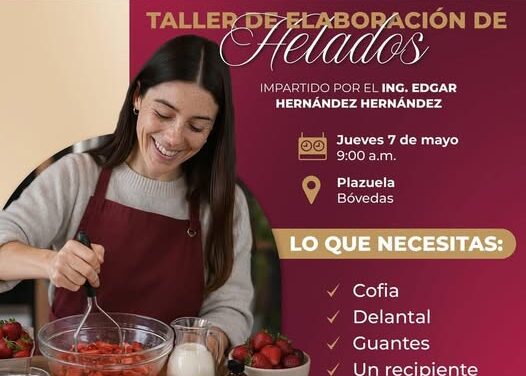 Aprende a elaborar deliciosos helados en Atotonilco de Tula