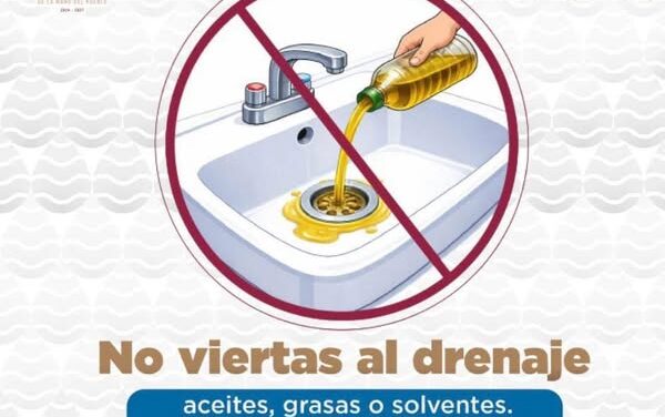 ¿Sabías que verter aceites, grasas o solventes al drenaje dañan gravemente la infraestructura y contaminan el agua?