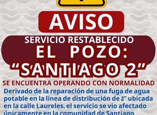 CAAMTROH concluye trabajos de reparación en linea de distribución del pozo Santiago 2