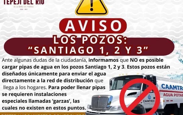 ¿Sabías que no es posible cargar pipas de los 3 pozos Santiago en Tepeji?