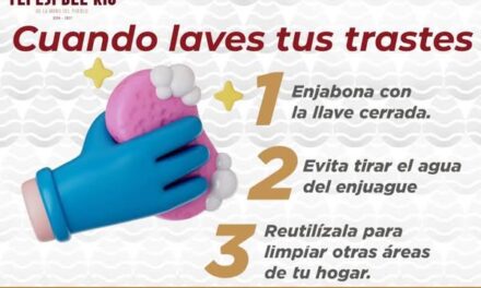 La Comisión de Agua Tepeji emite las siguientes recomendaciones para el cuidado del agua potable en los hogares