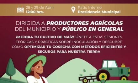 Invitan a la Jornada de capacitación sobre inoculación de maíz en Atotonilco de Tula