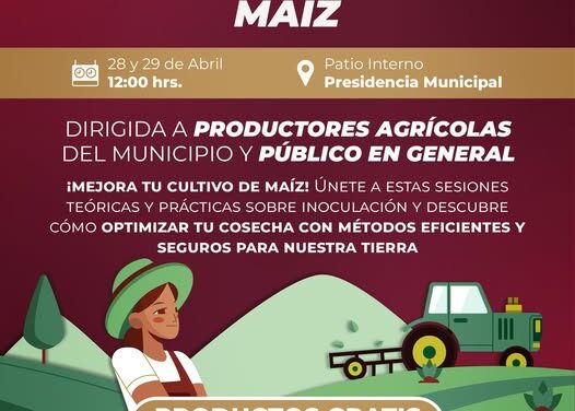 Invitan a la Jornada de capacitación sobre inoculación de maíz en Atotonilco de Tula