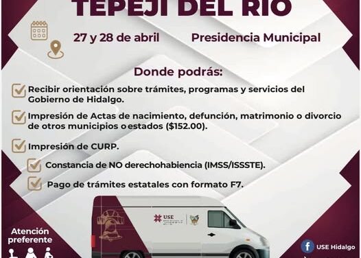 Las Unidades Móviles de Servicios Estatales estarán dando servicio en Tepeji del Río