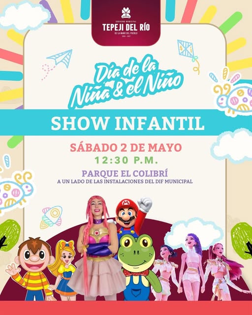 El Gobierno Municipal de Tepeji del Río te invita a celebrar el Día de la Niña y el Niño con un evento lleno de diversión, sorpresas y mucha magia