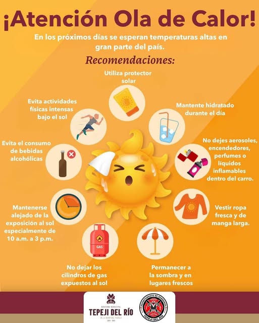 Ante la presente ola de calor, Protección Civil y Bomberos de Tepeji te brinda las siguientes recomendaciones