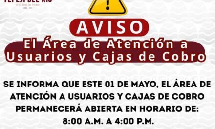 Este 01 de mayo, en la CAAMTROH, SÍ hay servicio en el área de Atención a Usuarios y Cajas de Cobro