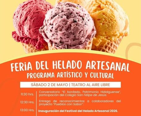Aún estás a tiempo de vivir una experiencia única en la Feria del Helado Artesanal en Tula de Allende