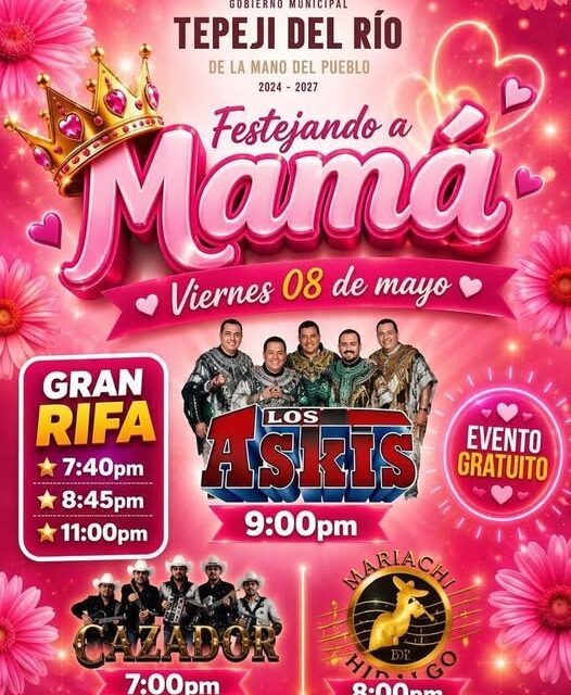 Invitan al evento «Festejando a mamá» en Tepeji del Río