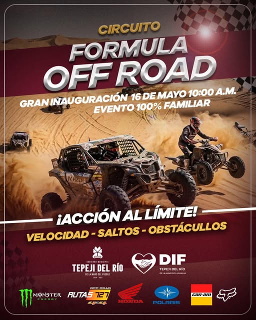 El Gobierno Municipal de Tepeji del Río te invitan a la inauguración del Circuito Formula Off Road.