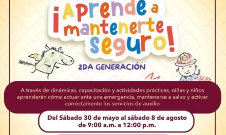 Invitan a niñas y niños a formar parte de la 2da Generación de “Aprende a Mantenerte Seguro” en Tepeji