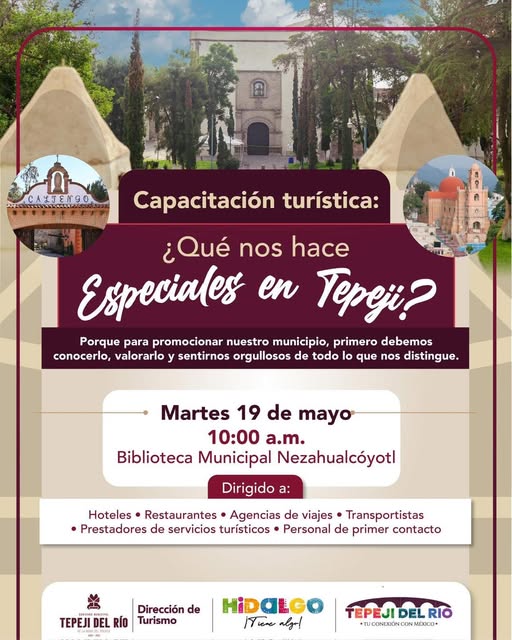 Invitan a prestadores de servicio a la capacitación turística «¿Qué nos hace especiales en Tepeji?”