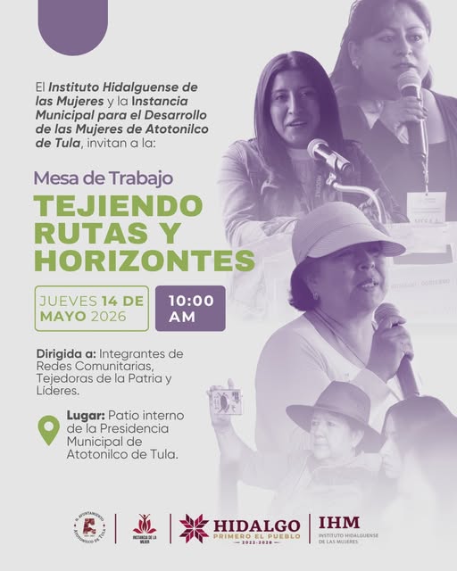 Invitan a la mesa de trabajo «Tejiendo rutas y horizontes» en Atotonilo de Tula