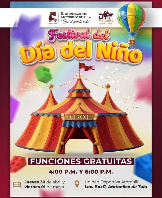 El Circo llega al centro de Atotonilco de Tula para festejar a los reyes del hogar