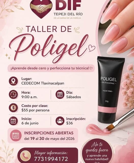 DIF Tepeji invita al Taller de Poligel