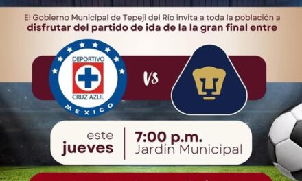 Didfruta del partido de ida de la gran final entre Cruz Azul vs Puma en el jardin municipal de Tepeji del Río