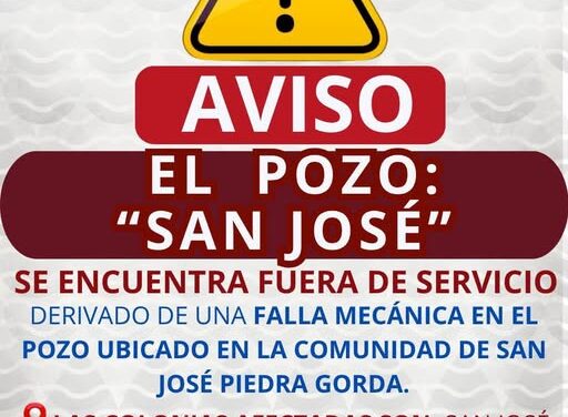 Suspenden servicio de agua potable por falla mecánica en el pozo San José