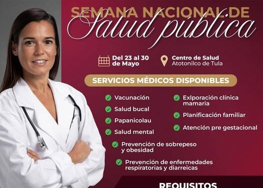 Semana Nacional de Salud Pública en Atotonilco de Tula