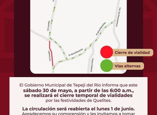 Habrá cierre de circulación por feria patronal en comunidad de Santa María Quelites
