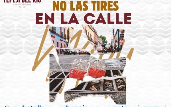 Tirar botellas y basura en la vía pública obstruye las coladeras y provoca encharcamientos e inundaciones severas