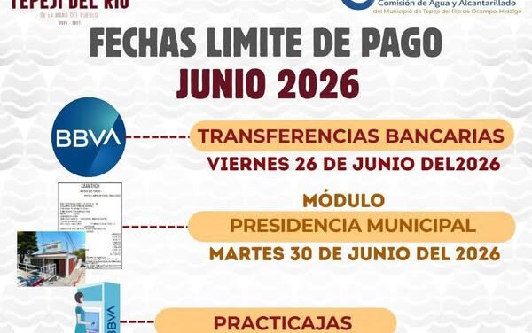 Conoce las fecha límite de pago de tu servicio de agua potable en Tepeji